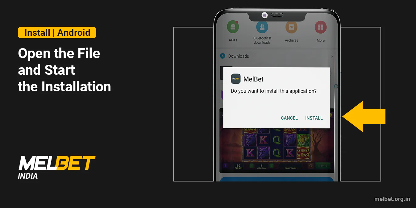 Open Melbet APK and follow the installation instructions