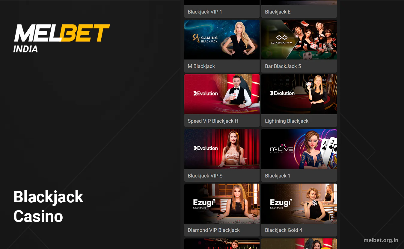 You can play more than 200+ blackjack games at Melbet