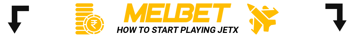 How to Play JetX at Melbet Casino India
