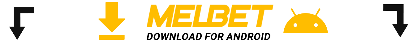 How to Download Melbet for Android: Step by step instruction