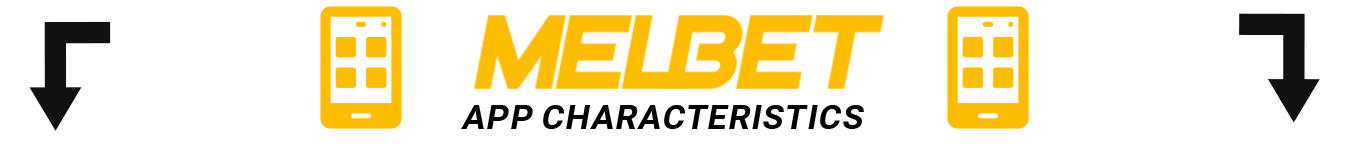 General Information about Melbet Application