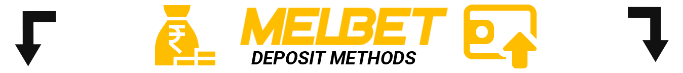 Melbet Available Deposit Methods