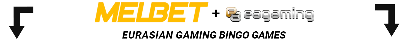 Eurasian Gaming is a trustworthy gaming provider, and you can try bingo their bingo games at Melbet