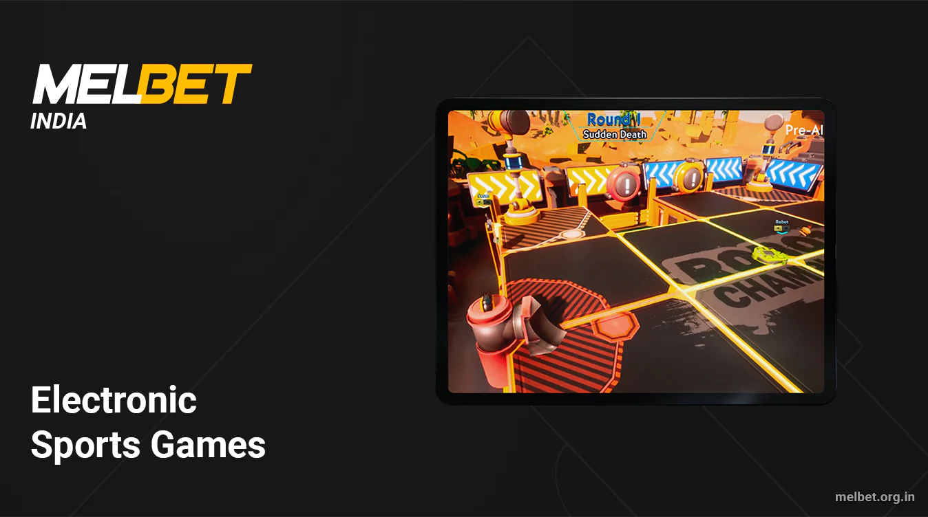 You can play Electronic Sports Games at Melbet India