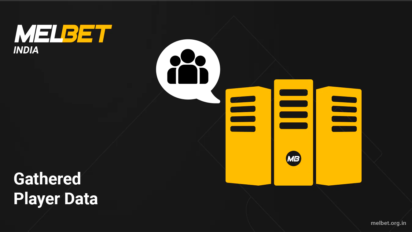 Melbet Collect User's Data for several reasons