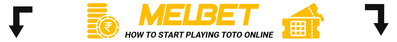 How to start playing TOTO at Melbet: Step by Step Instruction