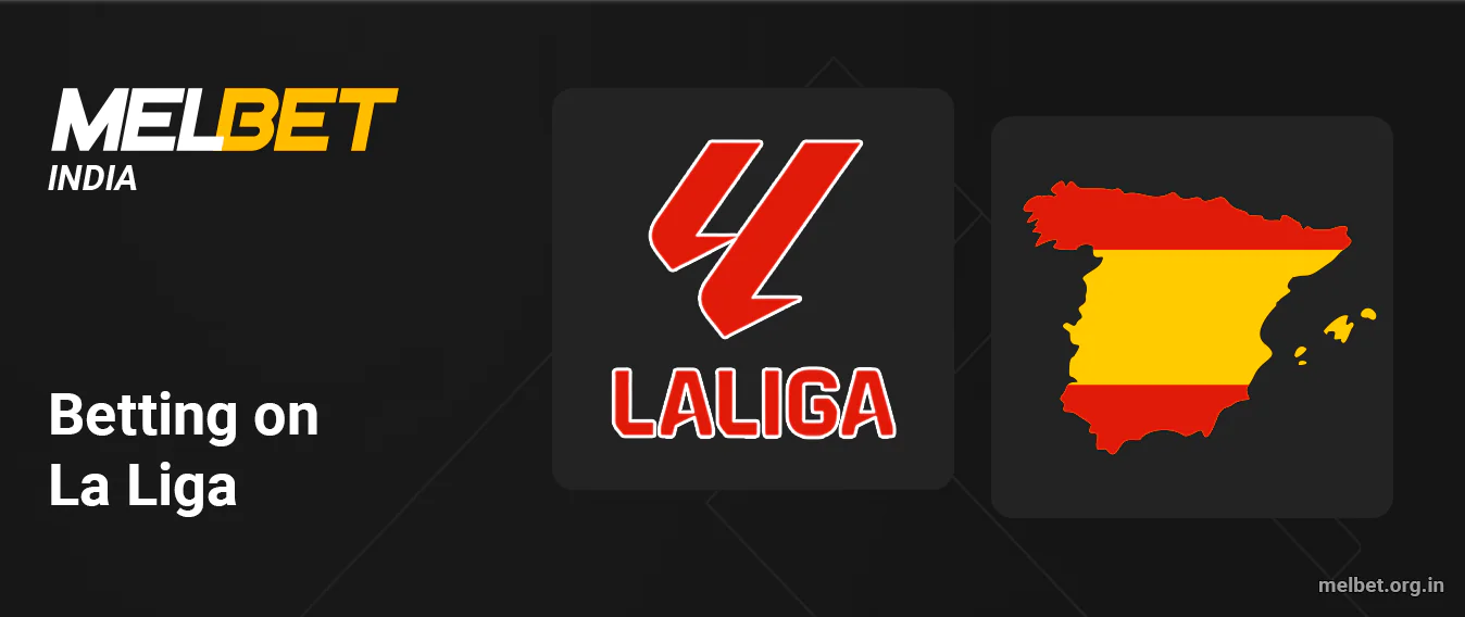 Melbet India - Betting on Spain La Liga