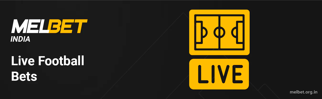 You can bet in Live at Football - Melbet