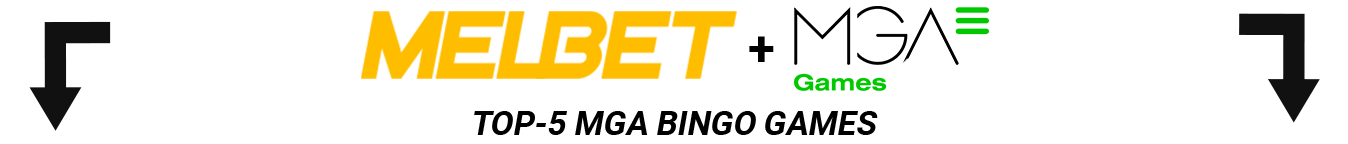 Top 5 Most Popular Bingo Games from MGA at Melbet India