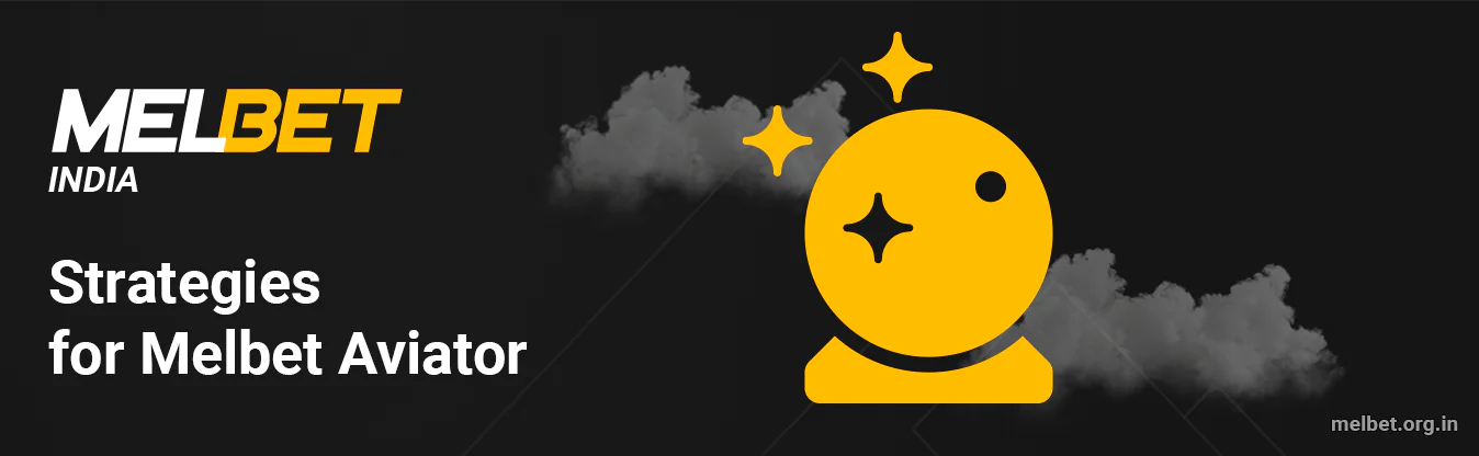 Melbet India Aviator Strategies