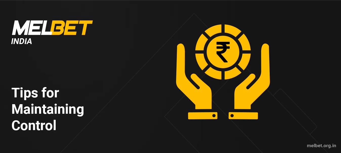 Tips for Maintaining Control on Gambling - Melbet
