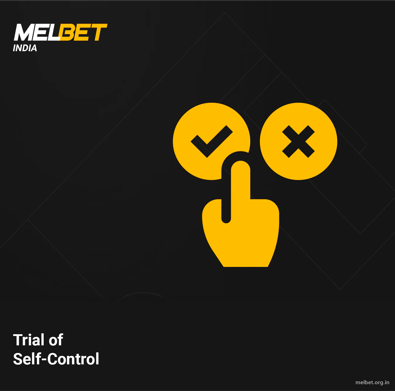Melbet Trial of Self-Control