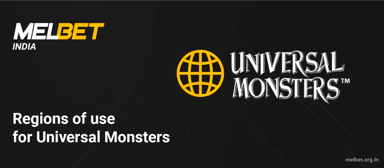 Melbet - Region of use of Universal Monsters™