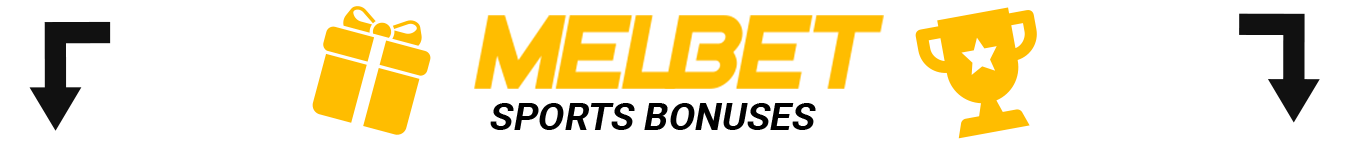 List of Actual Melbet Sports Bonuses for India