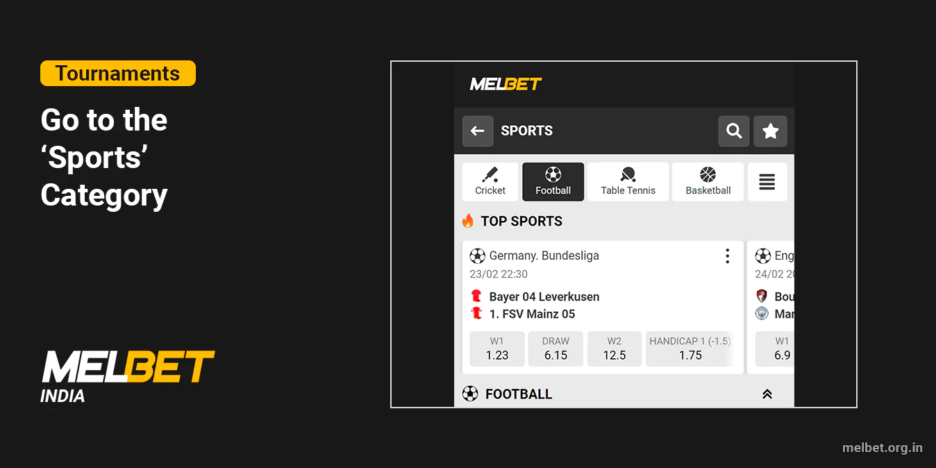 Go to Melbet Sports Category to start betting on Tournaments